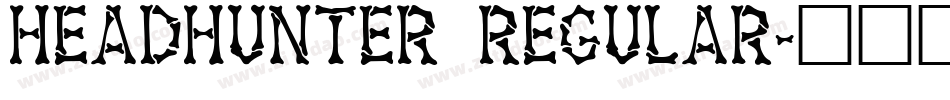 Headhunter Regular字体转换